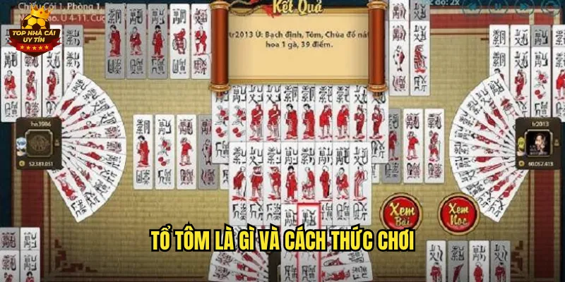 Tổ Tôm là gì và cách thức chơi